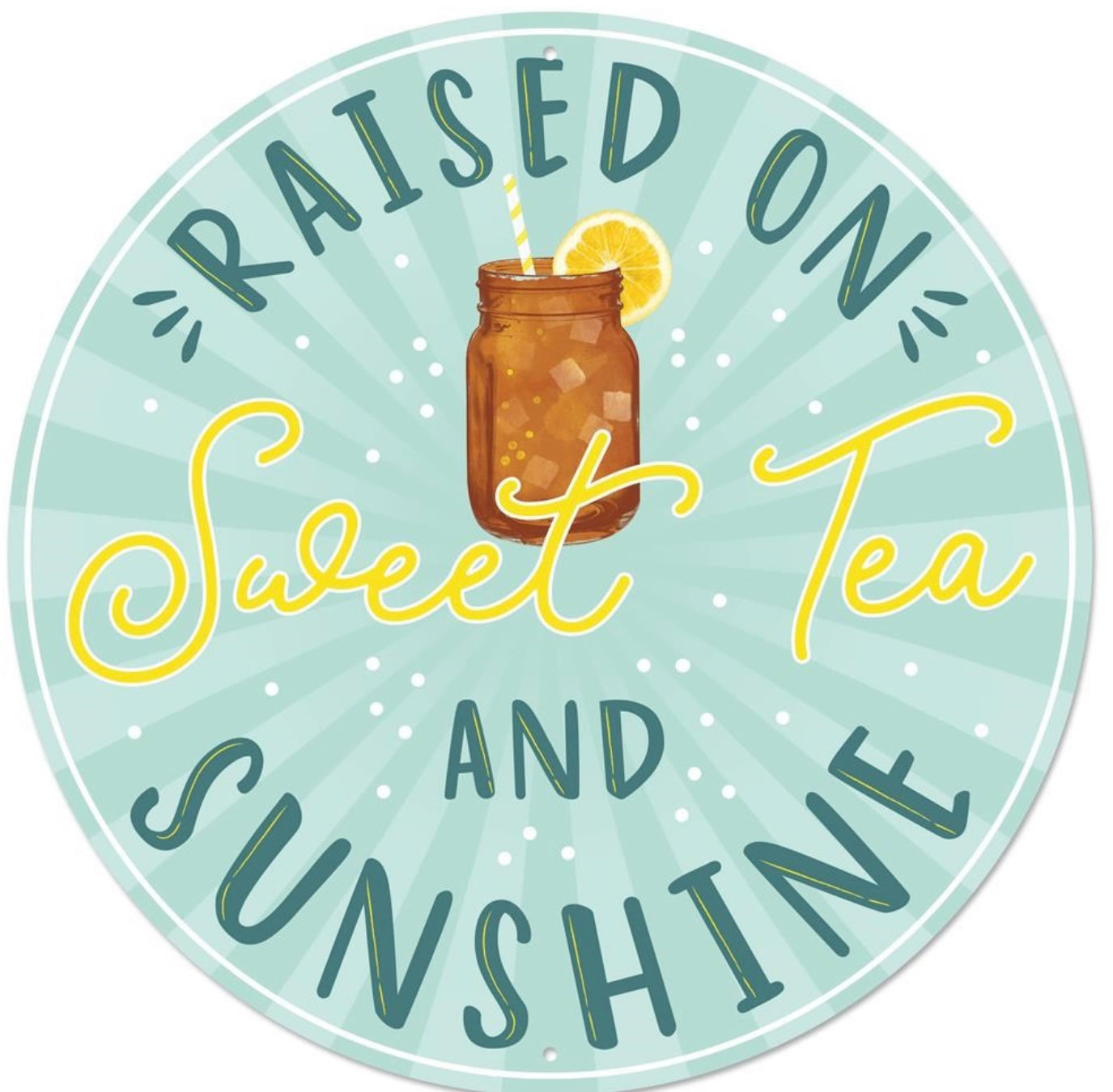 12” Raised on Sweet Tea and Sunshine Wreath Sign