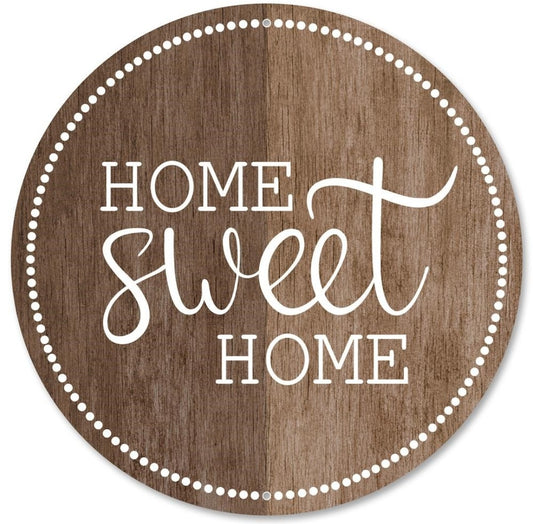 12” Round Metal Home Sweet Home Sign